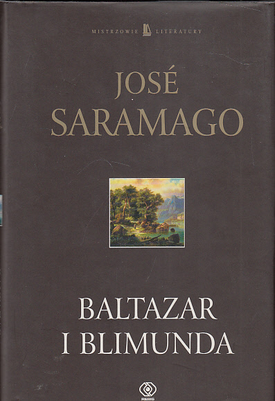 BALTAZAR I BLIMUNDA JOSE SARAMAGO - 7346990559 - oficjalne archiwum Allegro