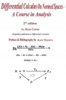 Differential Calculus on Normed Spaces CARTAN