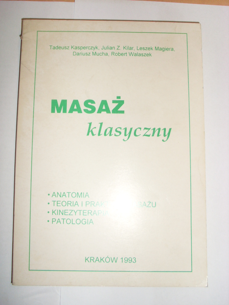 Kasperczyk MASAŻ KLASYCZNY  kinezyterapia