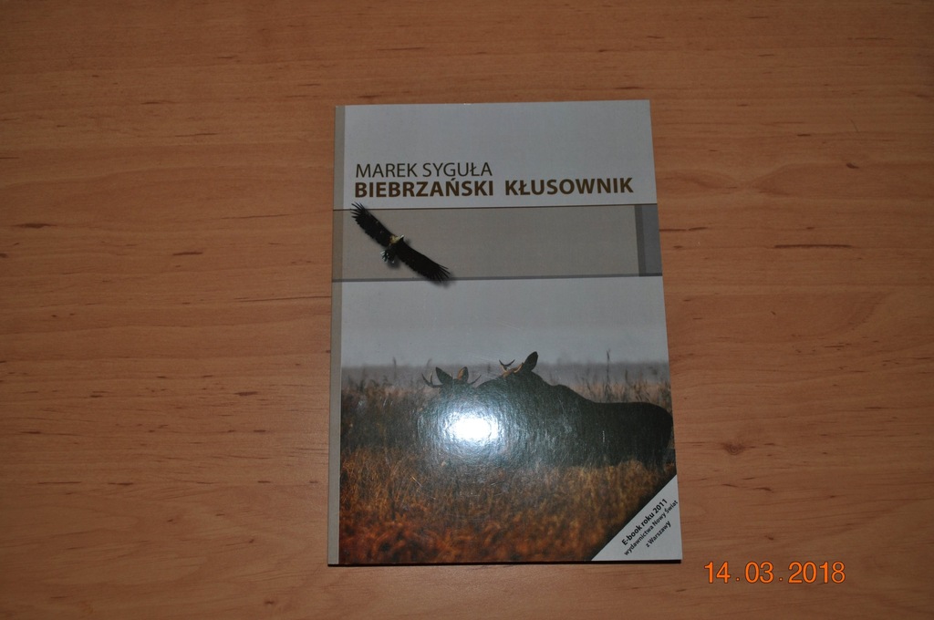 Marek Syguła Biebrzański Kłusownik