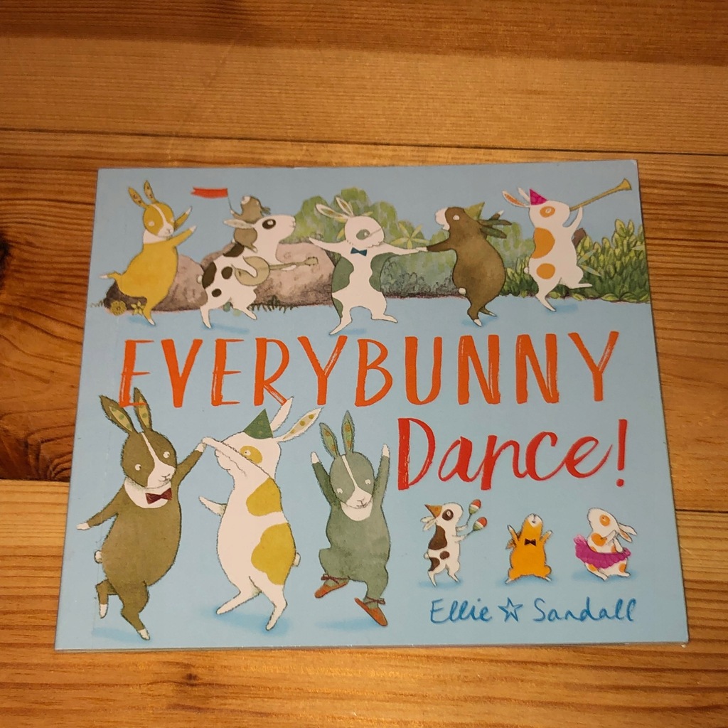 Książka angielska EVERY BUNNY DANCE Ellie Sandall
