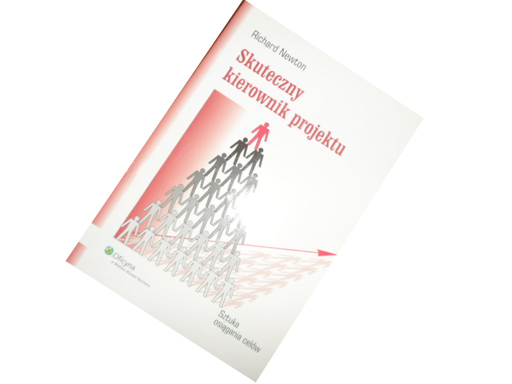 SKUTECZNY KIEROWNIK PROJEKTU Richard Newton