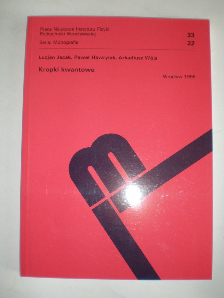 KROPKI KWANTOWE Lucjan Jacak (G)