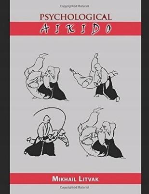 Psychological Aikido LITVAK