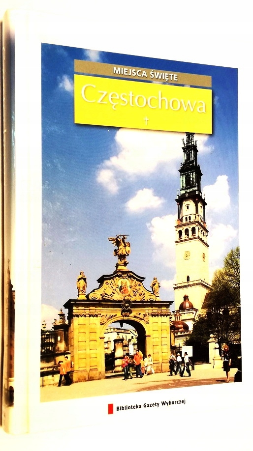 MIEJSCA ŚWIĘTE CZĘSTOCHOWA GAZETA WYB JAK NOWA WOW