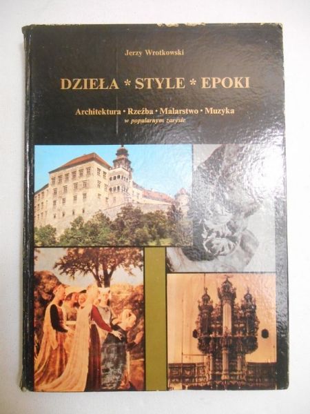Wrotkowski Jerzy - Dzieła style epoki