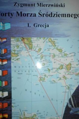 Porty Morza Śródziemnego I Grecja - Mierzwiński