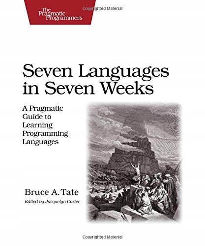 Seven Languages in Seven Weeks A Pragmatic Guide t