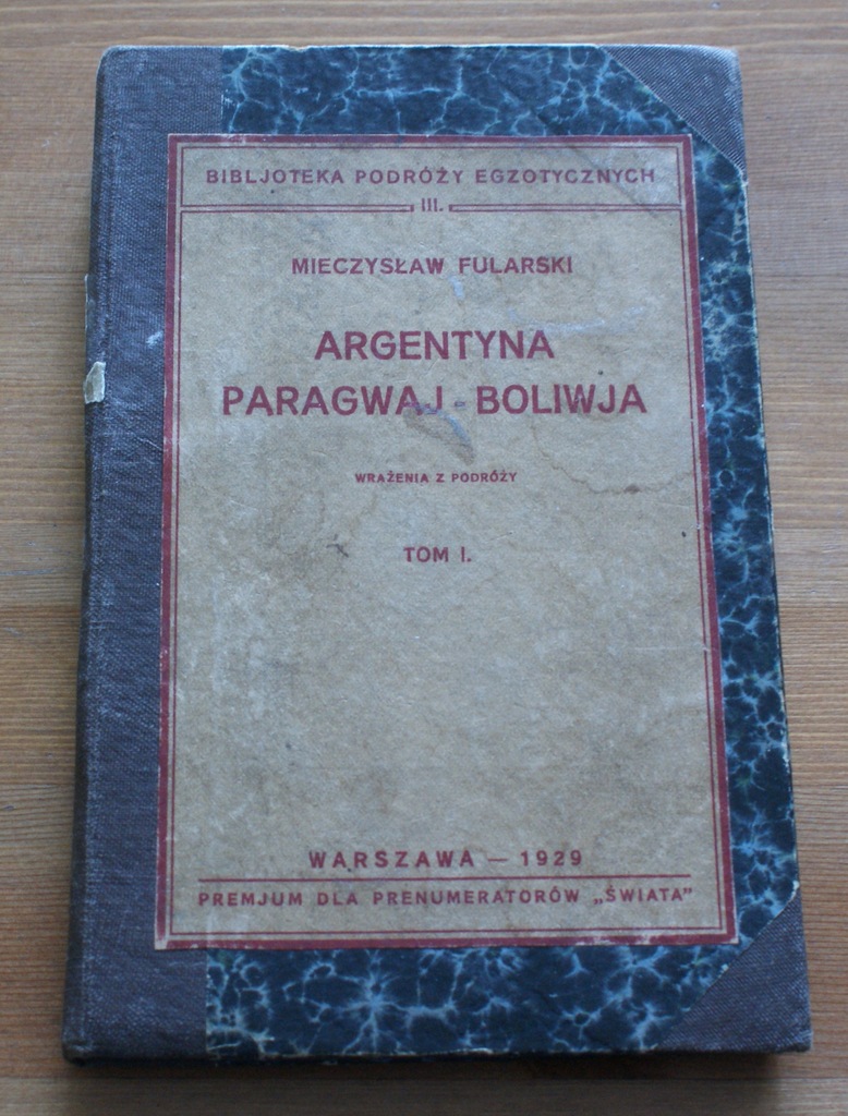 FULARSKI - ARGENTYNA PARAGWAJ BOLIWJA wrażenia