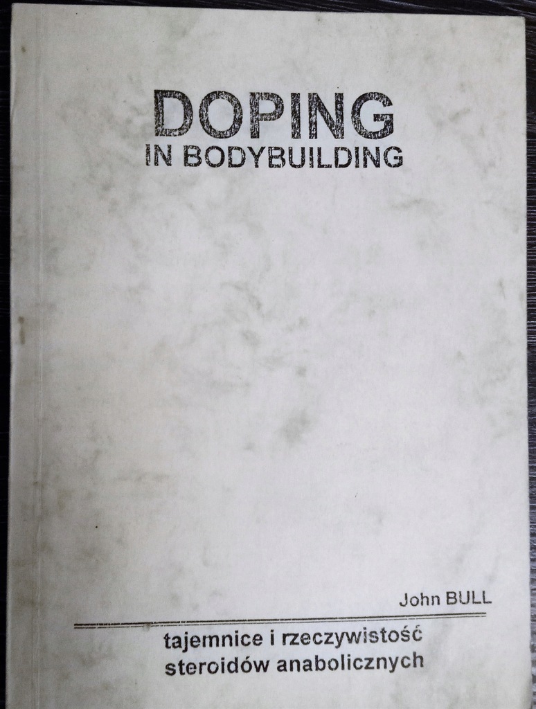 "DOPING IN BODYBUILDING " JOHN BULL