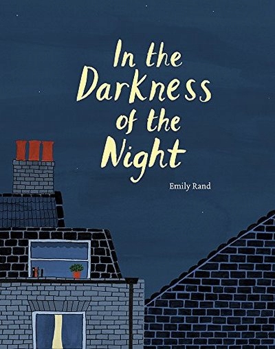 In the Darkness of the Night EMILY RAND