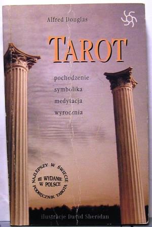 TAROT. Pochodzenie, symbolika, medytacja, wyroczni