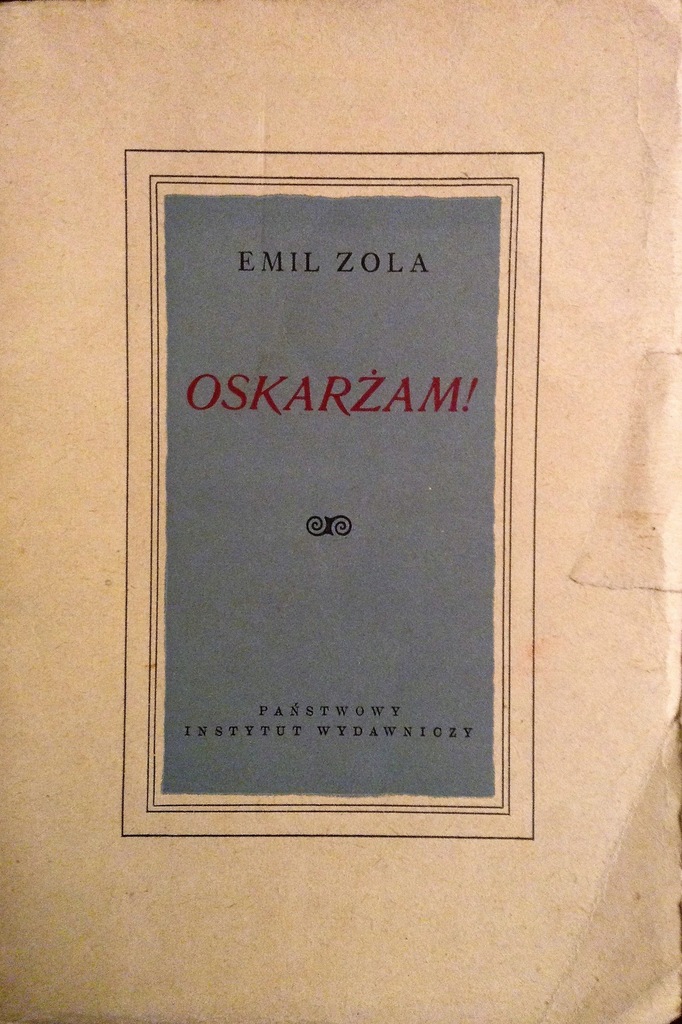 Zola Emil Oskarżam!