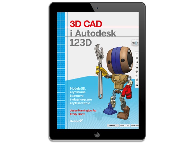 3D CAD i Autodesk 123D. Modele 3D, wycinanie