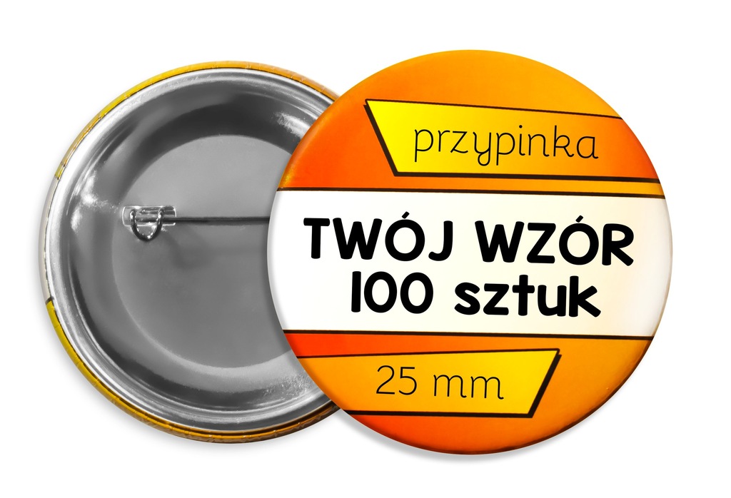Przypinki WYBORCZE - 25 mm - TWÓJ WZÓR - 100 szt.