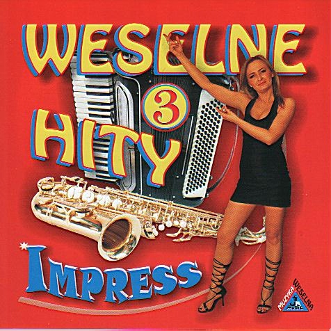 IMPRESS Weselne Hity 3 KAPELA KIELECKA CD