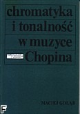 Chromatyka i tonalność w muzyce Chopina