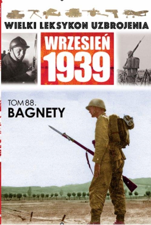 Bagnety Wielki Leksykon Uzbrojenia Tom 88