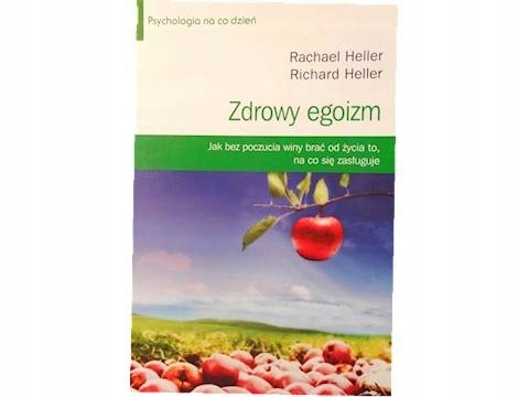Zdrowy egoizm Jak bez - Richard Heller2010 24h wys
