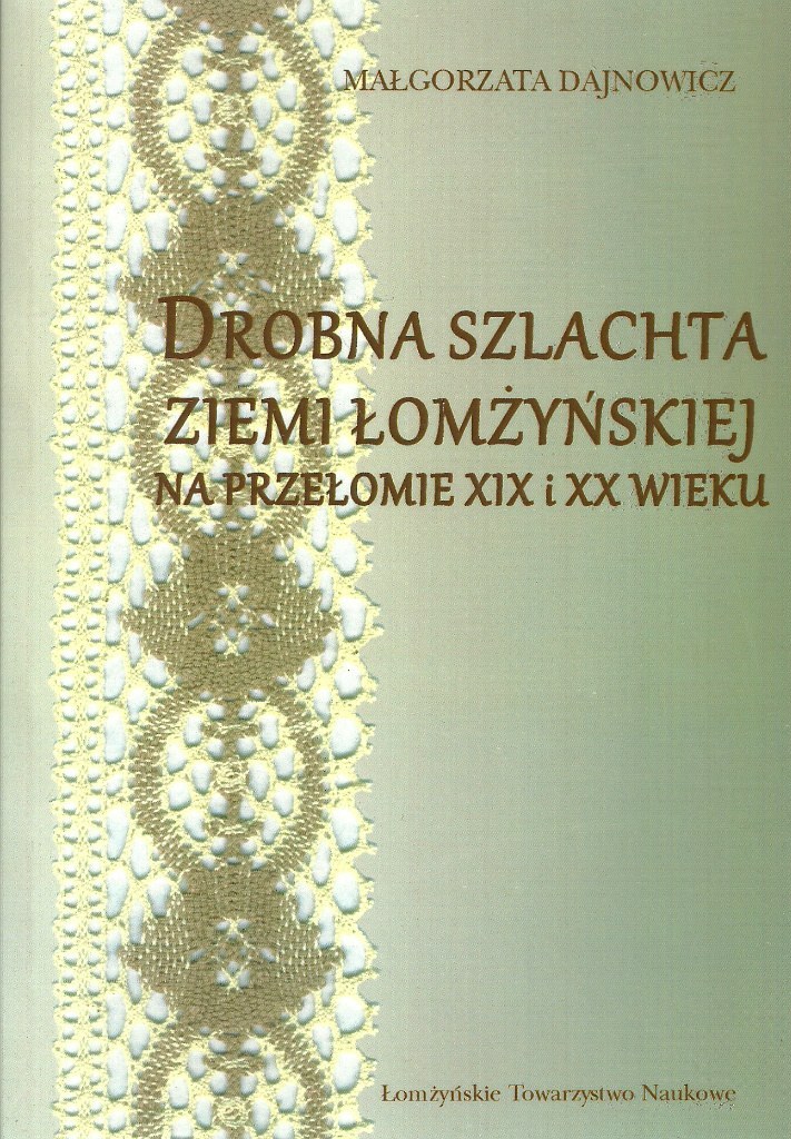 Drobna szlachta ziemi łomżyńskiej na przełomie XIX