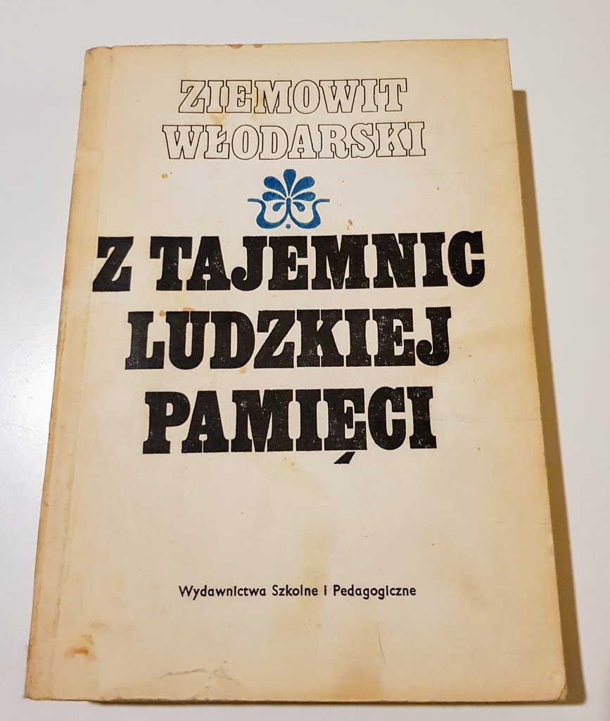 Ziemowit Włodarski, Z tajemnic ludzkiej pamięci.