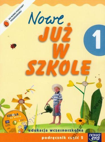 NOWE JUŻ W SZKOLE Podręcznik klasa 1 część 2 + CD