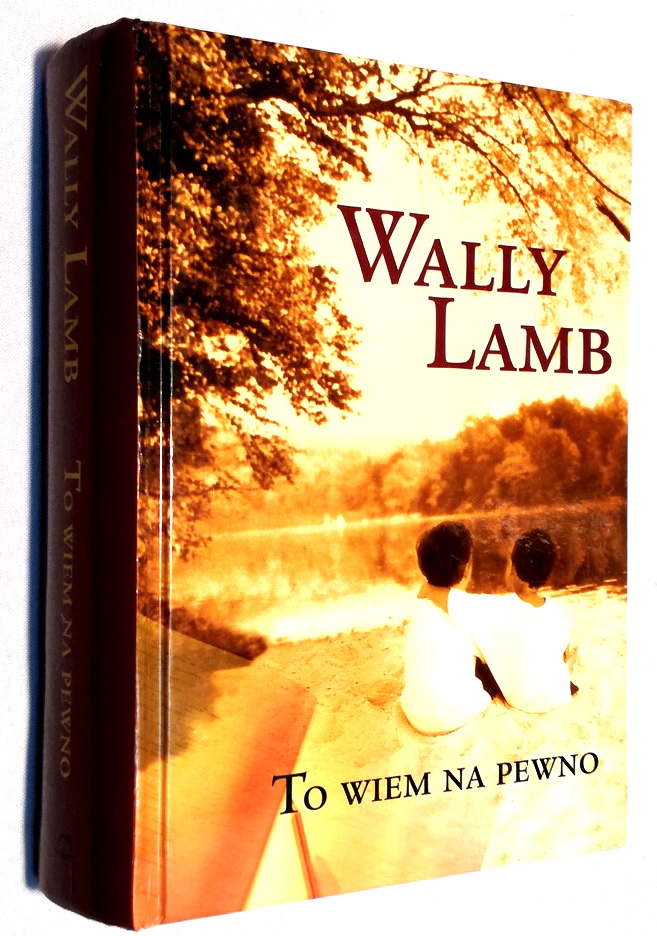TO WIEM NA PEWNO WALLY LAMB WOW 2