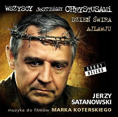 OST Wszyscy Jesteśmy Chrystusami SATANOWSKI dzień