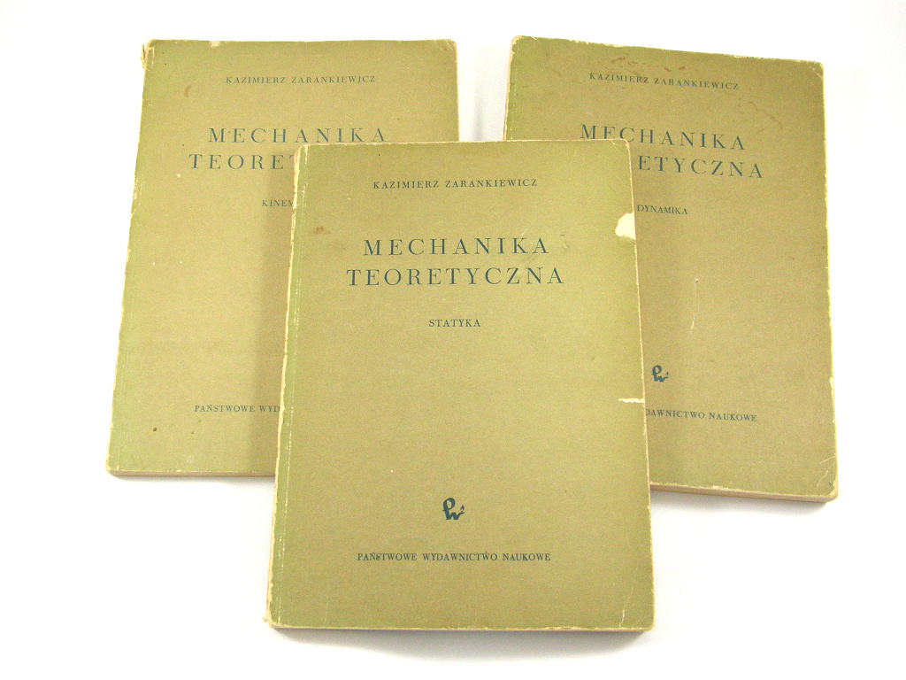 Mechanika teoretyczna (3 tomy, K. Zarankiewicz)