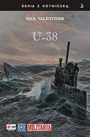 U-38. SERIA Z KOTWICZKĄ Max Valentiner