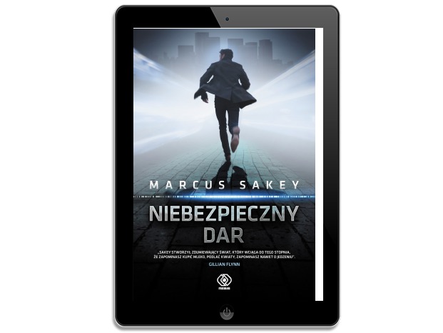 Niebezpieczny dar. Marcus Sakey