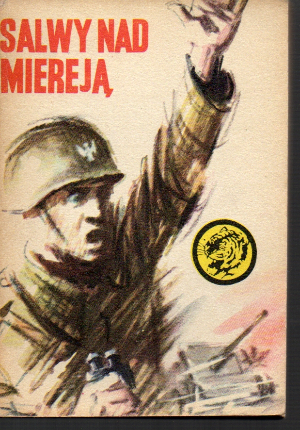 Salwy nad Miereją - Leon Dubicki TYGRYS 11/80