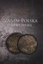 ZANIM POLSKA ZOSTAŁA POLSKĄ URBAŃCZYK