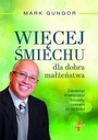 «Больше смеха во благо брака», Марк Гангор