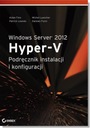 Windows Server 2012 Hyper-V. Инструкция по установке