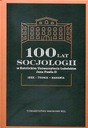 100 lat socjologii w KUL idee-teorie-badania