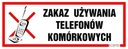 Наклейка «НЕ ИСПОЛЬЗУЙТЕ МОБИЛЬНЫЕ ТЕЛЕФОНЫ»