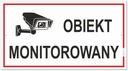 Табличка ОБЪЕКТ МОНИТОРИРУЕМОГО 30 х 16,5 см камеры