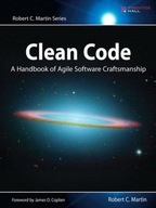 Clean Code : A Handbook of Agile Software Craftsmanship Robert Martin