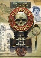 Ulysses Moore. Tom 15. Piraci z Mórz z Wyobraźni
