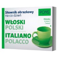 Słownik obrazkowy na co dzień. Włoski-polski