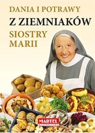 Dania i potrawy z ziemniaków Siostry Marii Maria Goretti