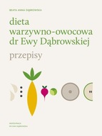 Dieta warzywno-owocowa dr Ewy Dąbrowskiej WAM