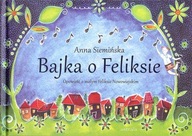 Bajka o Feliksie