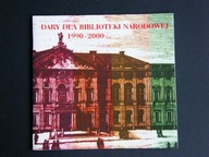 DARY DLA BIBLIOTEKI NARODOWEJ 1990 2000