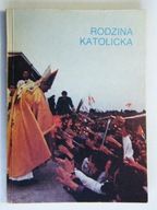 RODZINA KATOLICKA ZBIÓR WYDARZEŃ HOMILII