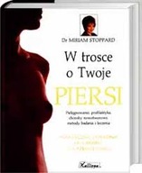 W trosce o Twoje piersi