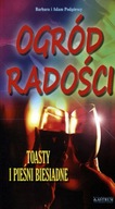 Ogród radości. Toasty i pieśni biesiadne