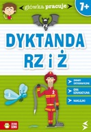 Główka pracuje. Dyktanda \"rz\" i \"ż\" 7+ Iwona Orowiecka