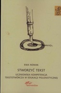 Stworzyć tekst Ewa Nowak